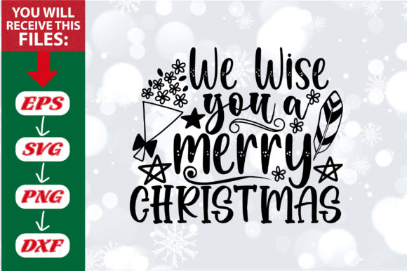 Funny Christmas Quotes, We Wish You a Festive Graphic Design Asset for Crafts