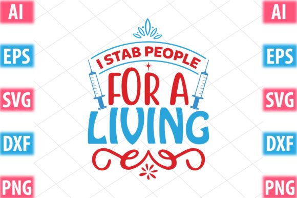 I Stab People for a Living – A Bold Graphic Design Asset for Crafts and Creatives