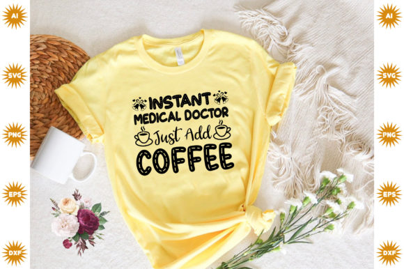 Instant Medical Doctor, Just Add Coffee Embroidery Design Review