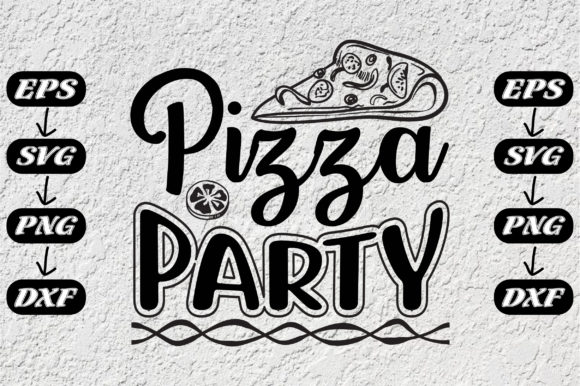 Pizza Quotes, Pizza Party: A Versatile Graphic Design Asset for Creative Branding